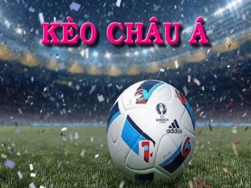 Kèo Cược Châu Á Nửa Hiệp Chiến thuật chơi hiệu quả với Kèo Cược Châu Á Nửa Hiệp