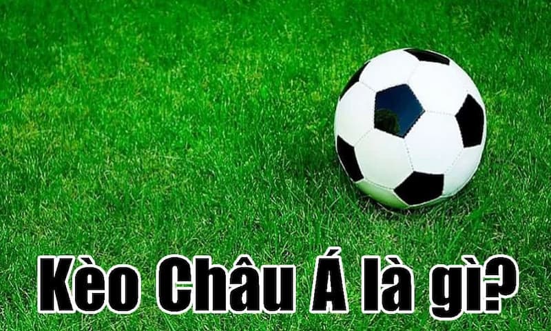 Kèo Châu Á